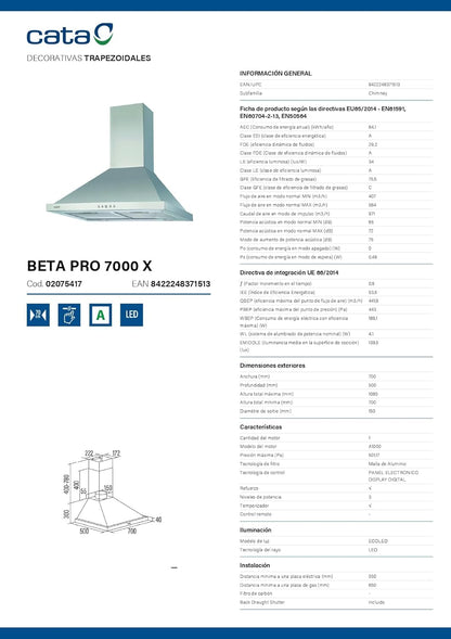 CATA Campana Extractora BETA PRO 7000 X Control Electrónico Temporizador 3 Niveles Extracción 1027 m3/h Nivel Sonoro 64 dB Motor A100 Consumo 380 W Iluminación Led Color Inox